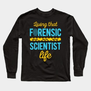 Forensic Scientist Gifts Long Sleeve T-Shirt